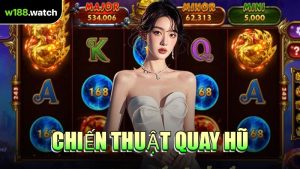 Chiến Thuật Quay Hũ